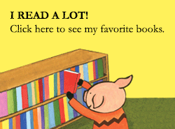 Click here to see some of my favorite books!