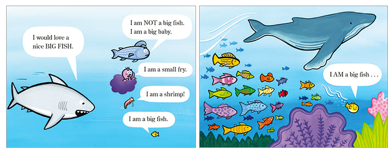 I Am a Big Fish!